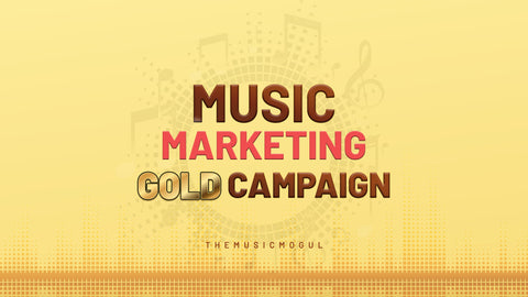 4. Music Marketing Gold Campaign